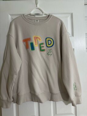Tired Embroidered Crewneck Sweatshirt - Beige/Tan Tired but still trying.